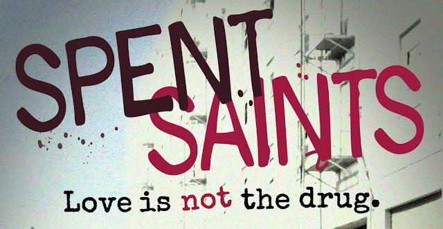 Rock and Roll and Toxic Love Come Together in Spent Saints, Launches on Amazon Prime September 1st!