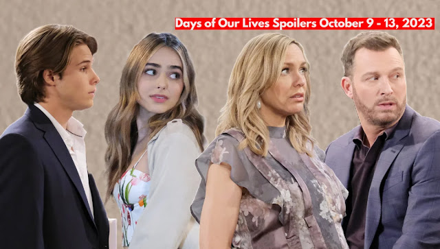 Days of Our Lives Spoilers October 9 – 13, 2023
