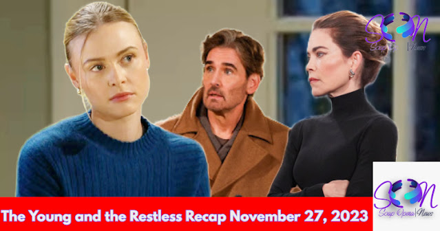 Y&R Recap November 27, 2023: Claire Drops A Mother of A Bombshell
