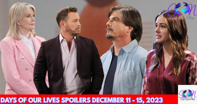 Days of Our Lives Spoilers December 11 – 15, 2023