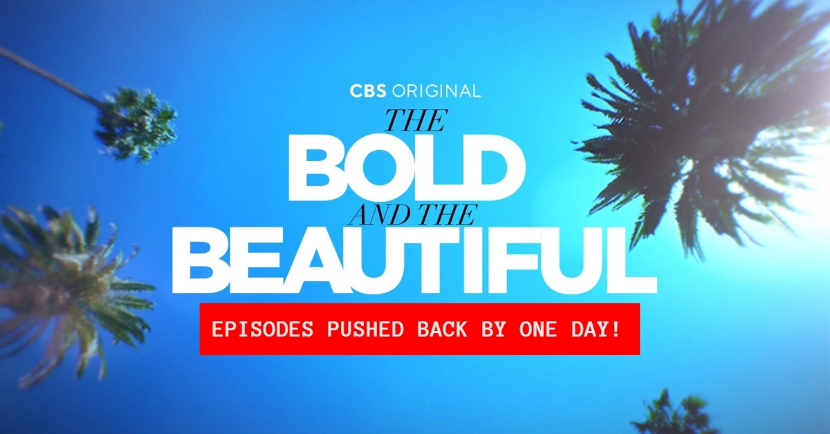 No Bold and the Beautiful Today? Here's Why and When the Next Episode Will Air
